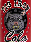 Pig Iron Cola