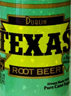 Dublin Texas Root Beer